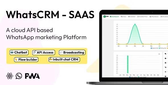 whatscrm-chatbot-flow-builder-api-access-whatsapp-crm-saas-system.jpg